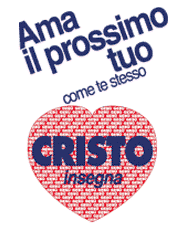 “Ama il prossimo”